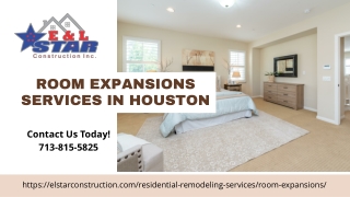 Room Expansions Services in Houston | E & L Star Construction