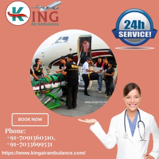 Avail Magnificent & Low-Cost Air Ambulance Service in Guwahati by King