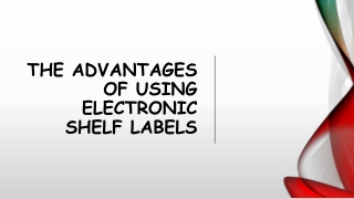 The Advantages Of Using Electronic Shelf Labels