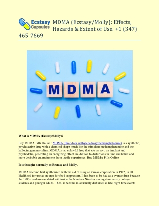 MDMA (Ecstasy/Molly): Effects, Hazards & Extent of Use.  1 (347) 465-7669