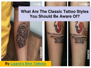 What Are The Classic Tattoo Styles You Should Know About?