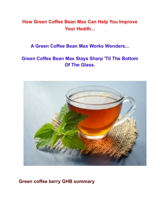 How Green Coffee Bean Max Can Help You Improve Your Health