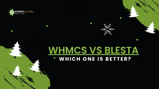 WHMCS vs BLESTA – Brief Introduction