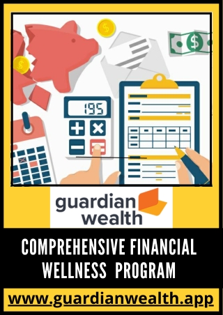 Join Comprehensive Financial Wellness Program | Build Your Wealth - GuardianWealth