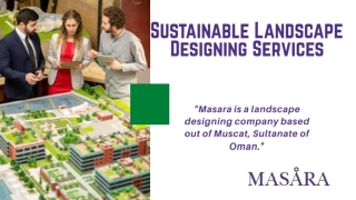 Sustainable Landscape designing services | Masaraoman