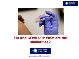 Flu And COVID-19 - What are the similarities