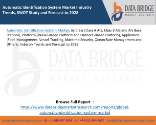 Automatic Identification System Market Industry Trends, SWOT Study and Forecast to 2028