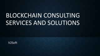 Blockchain Consulting Services and Solutions