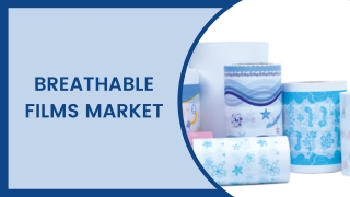 Breathable Films Market Size Forecast 2022-2029