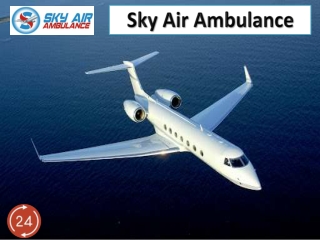 Book Sky Air Ambulance for Swift Transfer