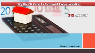 Why Hire 212 Carpet for Commercial flooring Installation