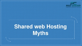 Shared web Hosting Myths