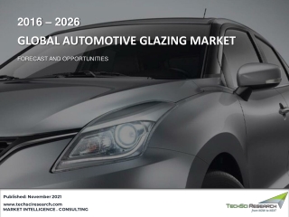 Global Automotive Glazing Market Forecast 2026