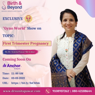 Podcast on Symptoms of First Trimester Pregnancy - Best Gynecologist in HSR Layout - Dr Sunita Pawar