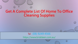 Get A Complete List Of Home To Office Cleaning Supplies