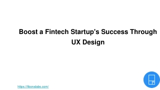 Boost a Fintech Startup's Success Through UX Design