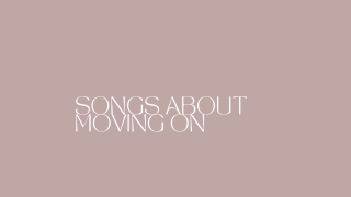 Songs about moving on  Songs about moving forward PPT