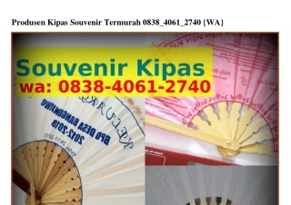 Produsen Kipas Souvenir Termurah Ô838•ㄐÔϬI•27ㄐÔ[WA]