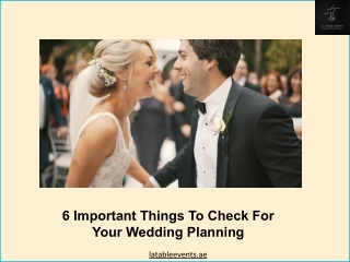 Wedding Designers Abu Dhabi | 6 Important Things To Check For Your Wedding Plann
