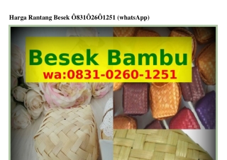 Harga Rantang Besek ౦8౩1•౦2Ꮾ౦•1251{WA}