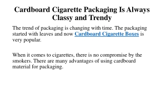 Cardboard Cigarette Packaging Is Always Classy and Trendy