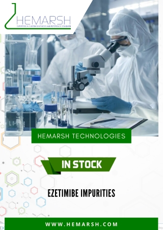 EZETIMIBE Impurities | Manufacturer & Suppliers | India