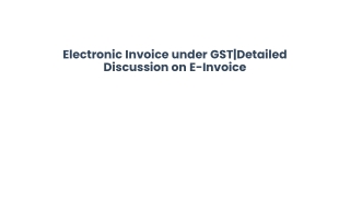 Electronic Invoice under GST