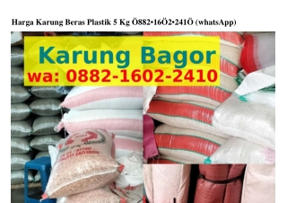 Harga Karung Beras Plastik 5 Kg 088ᒿ_1Ꮾ0ᒿ_ᒿㄐ10[WhatsApp]