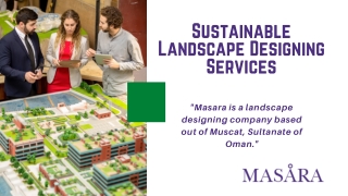 Sustainable Landscape designing services | Masaraoman