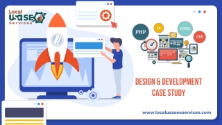 Design & Development Case Study By LOCAL USA SEO SERVICES