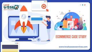 eCommerce Case Study By LOCAL USA SEO SERVICES