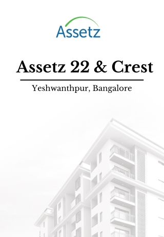Assetz 22 And Crest at Yeshwanthpur, Bangalore | Brochure