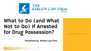 What to Do (and What Not to Do) If Arrested for Drug Possession?