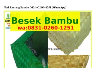 Nasi Rantang Bambu Ö8ᣮI·Öᒿ6Ö·Iᒿ5I(WA)