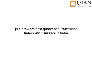 Qian provides best quotes for Professional Indemnity Insurance in India