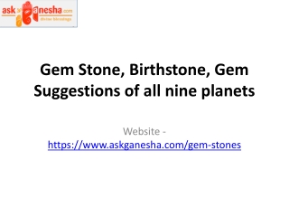 Gem Stone, Birthstone, Gem Suggestions of all nine planets
