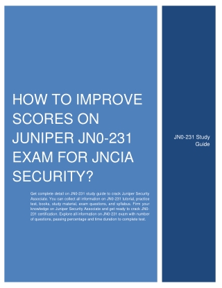 How to Improve Scores on Juniper JN0-231 Exam for JNCIA Security?