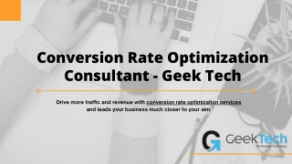 Conversion Rate Optimization Consultant - Geek Tech