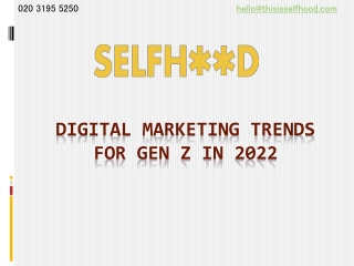 Digital Marketing Trends for Gen Z in 2022