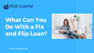 Fix and Flip Loans in California | RCD Capital
