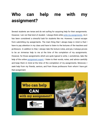 Who can help me with my assignment?