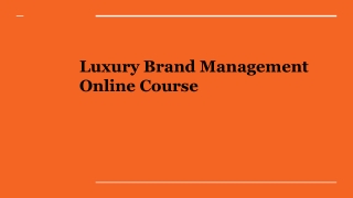 Luxury Brand Management Online Course