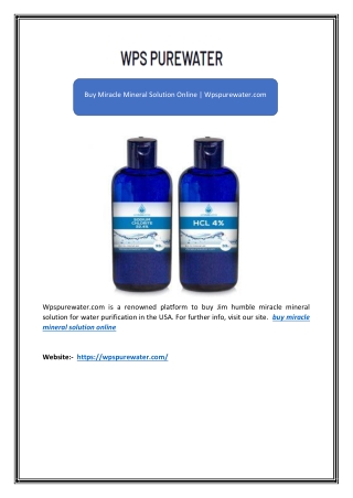 Buy Miracle Mineral Solution Online | Wpspurewater.com