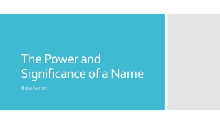 The Power and Significance of a Name