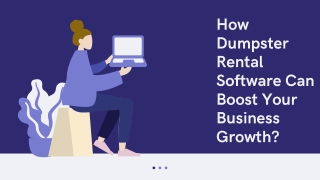 How Dumpster Rental Software Can Boost Your Business Growth