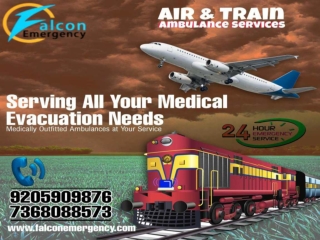 Never Lose Hope with Falcon Emergency Train Ambulance Service in Guwahati and Ranchi