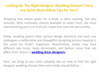 Looking for The Right Designer Wedding Dresses? Here are Some Must-follow Tips f