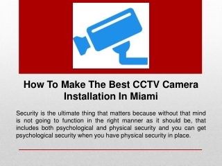 How To Make The Best CCTV Camera Installation In Miami