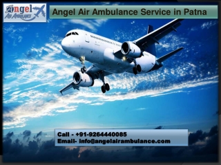 Angel Air Ambulance Service in Patna with Significant Therapeutic Support