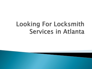 Looking For Locksmith Services in Atlanta?